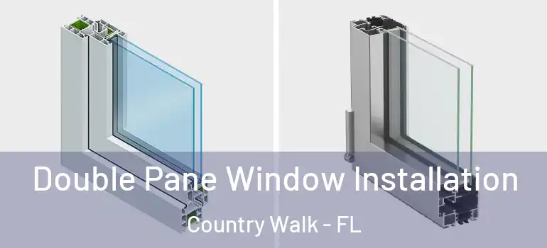  Double Pane Window Installation Country Walk - FL