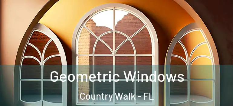  Geometric Windows Country Walk - FL