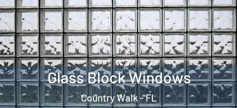  Glass Block Windows Country Walk - FL