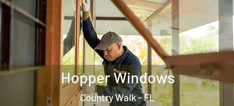  Hopper Windows Country Walk - FL