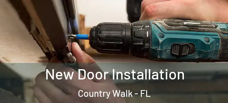  New Door Installation Country Walk - FL