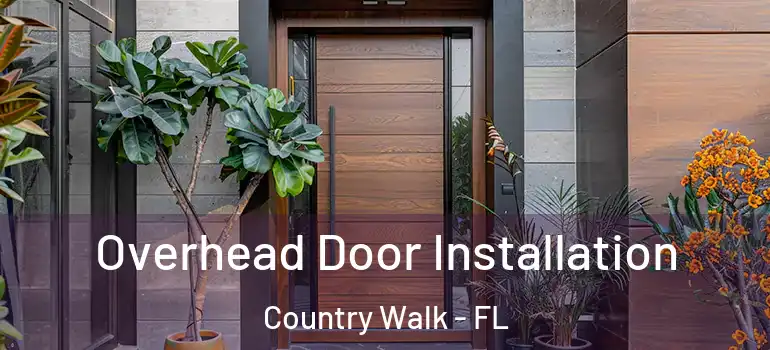  Overhead Door Installation Country Walk - FL