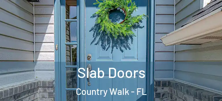  Slab Doors Country Walk - FL