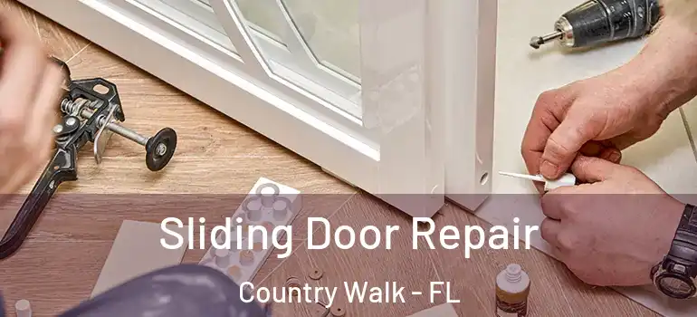  Sliding Door Repair Country Walk - FL